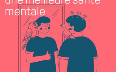 10 septembre – 10 octobre  /  Mois de la santé mentale